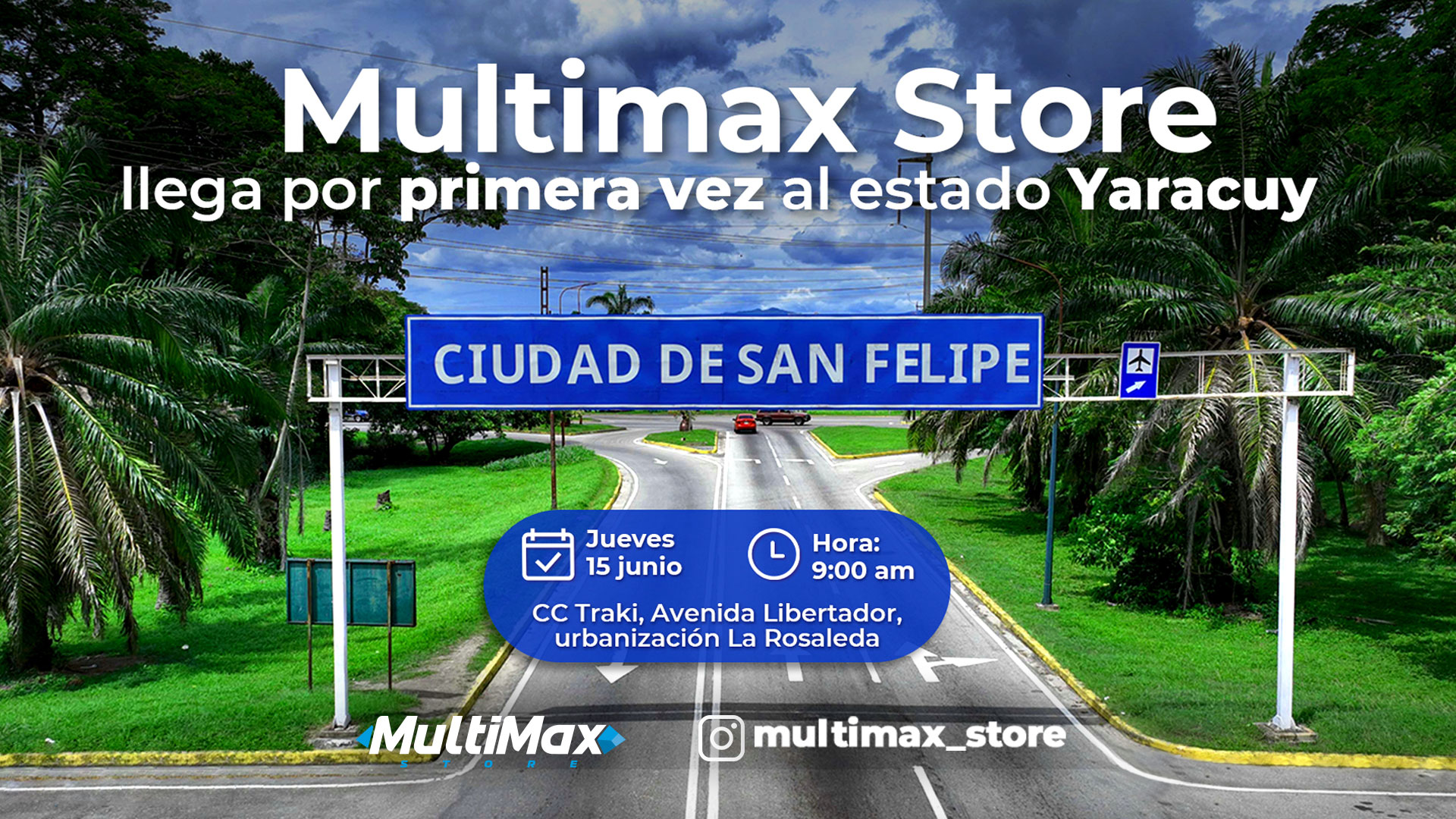 Multimax llega por primera vez al estado Yaracuy