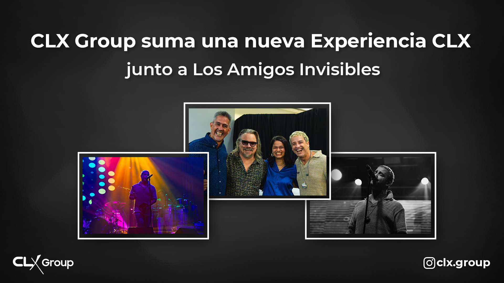 CLX Group suma una nueva Experiencia CLX junto a Los Amigos Invisibles