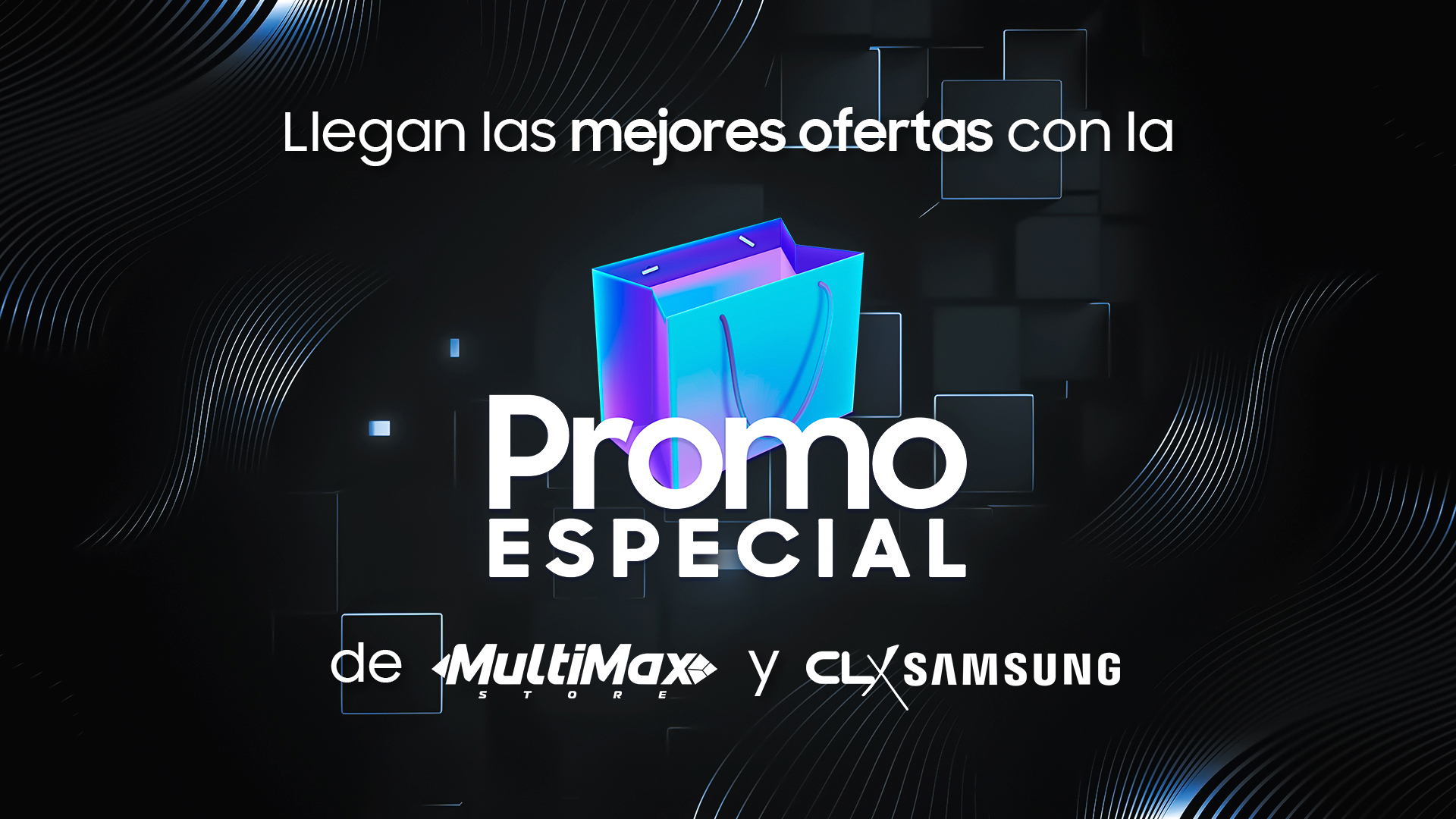 Llegan las mejores ofertas con la Promo Especial de Multimax y CLX Samsung
