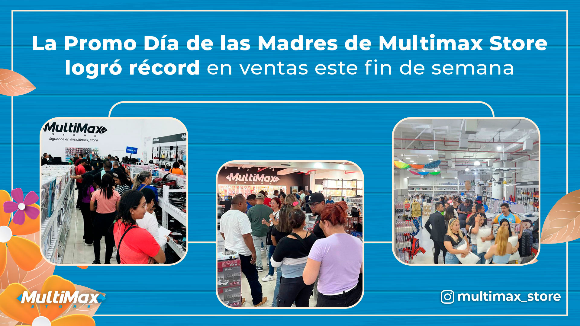 La Promo Día de las Madres de Multimax logró récord en ventas este fin de semana