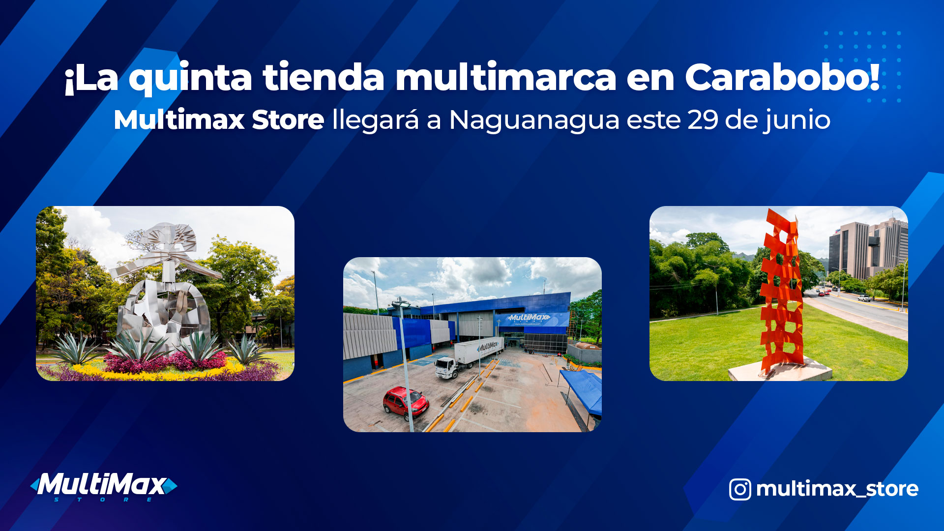 ¡La quinta tienda multimarca en Carabobo! Multimax llegará a Naguanagua este 29 de junio