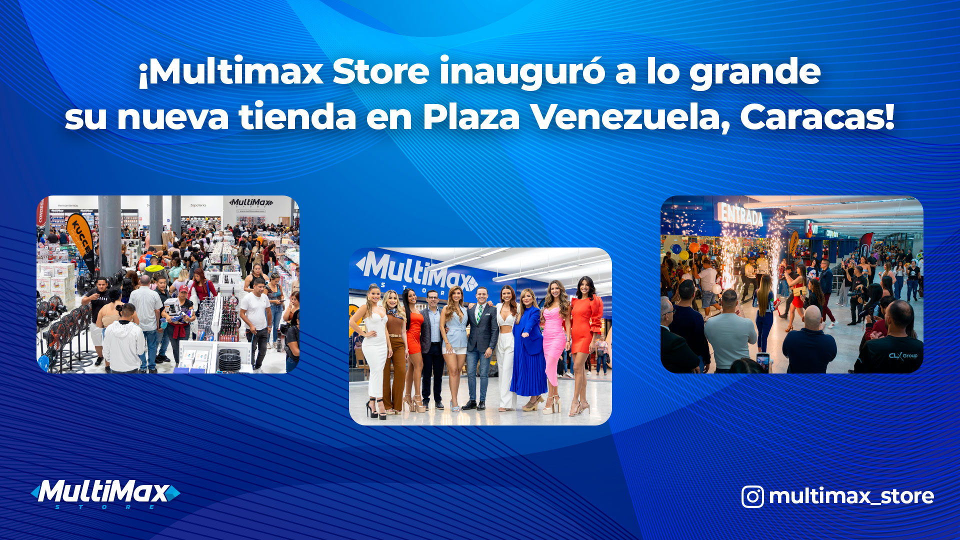 ¡Multimax inauguró a lo grande su nueva tienda en Plaza Venezuela, Caracas!