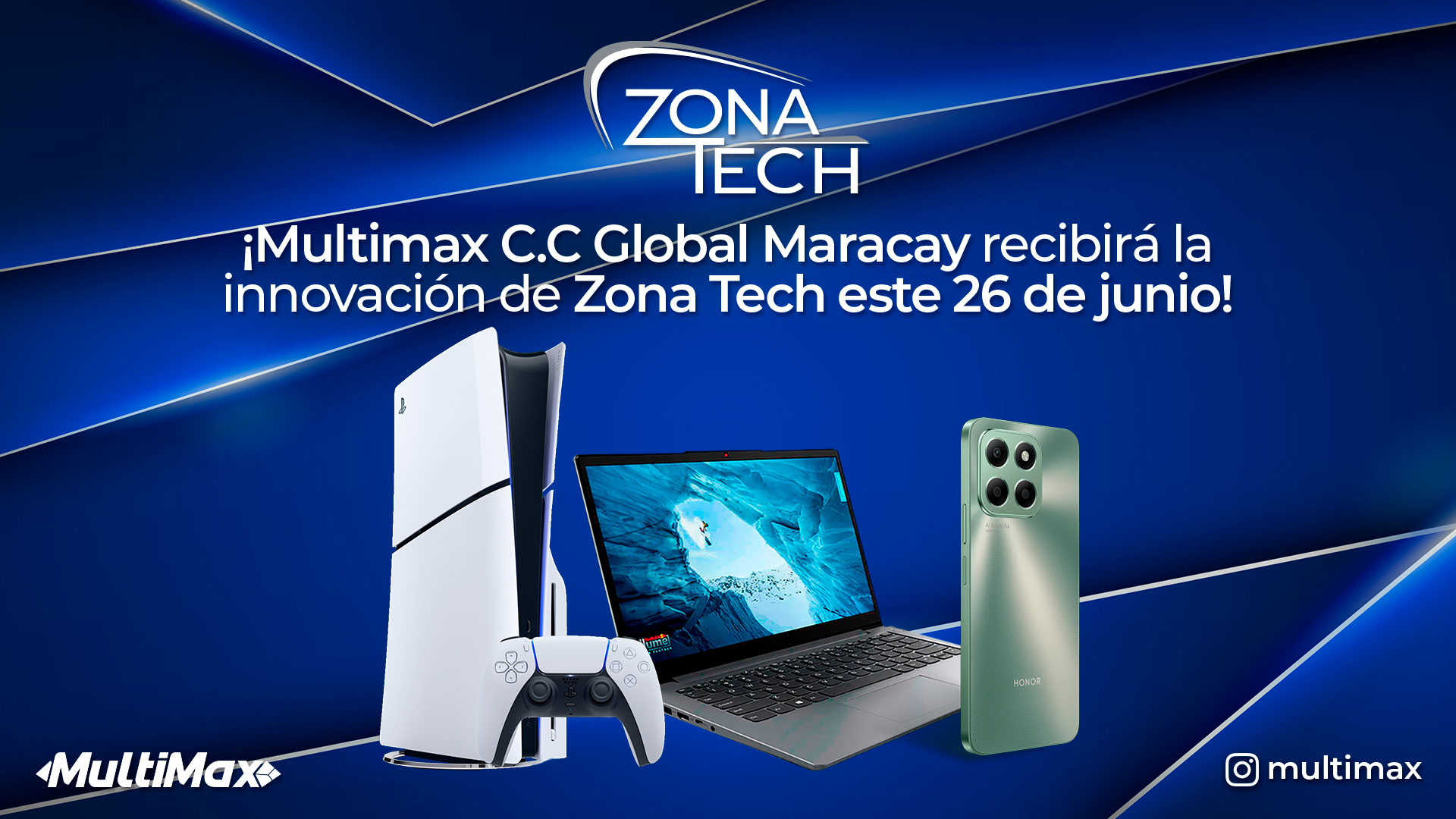 ¡Multimax C.C Global Maracay recibirá la innovación de Zona Tech este 26 de junio!