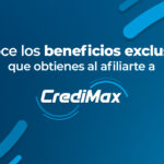 Beneficios de afiliarse a Credimax